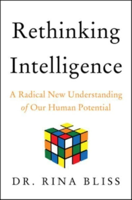 Book cover of: Rethinking Intelligence. By: Rina Bliss