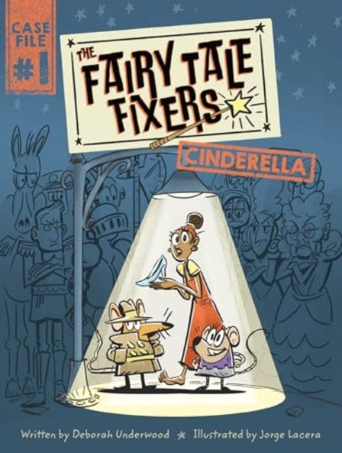 Fairy Tale Fixers: Cinderella, A Graphic Novel 9780063242425 Deborah Underwood