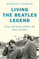 Book cover of: Living the Beatles Legend. By: Kenneth Womack
