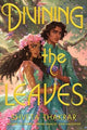Book cover of: Divining the Leaves