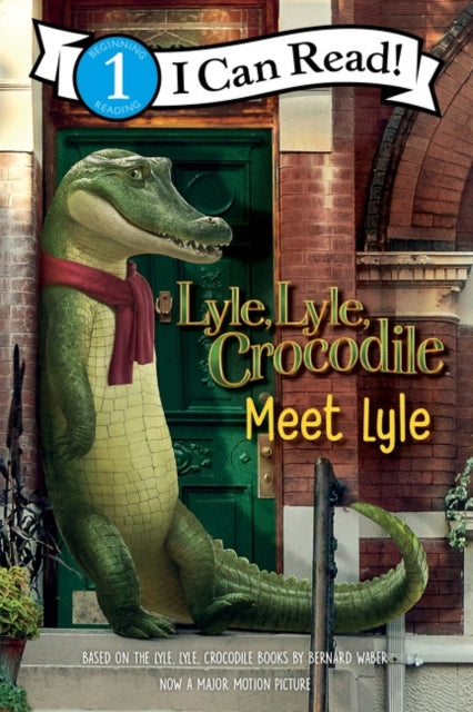 Book cover of: Lyle, Lyle, Crocodile: Meet Lyle. By: Bernard Waber