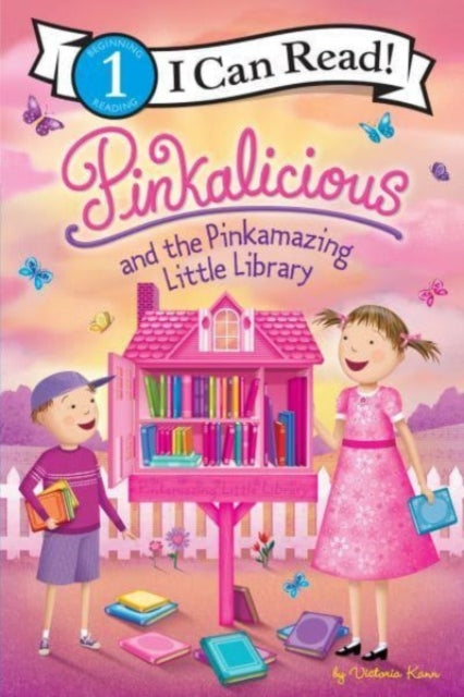 Book cover of: Pinkalicious and the Pinkamazing Little Library. By: Victoria Kann