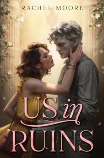 Book cover of: Us in Ruins. By: Rachel Moore