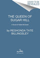 Book cover of: Queen of Sugar Hill. By: ReShonda Tate