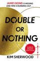 Book cover of: Double or Nothing. By: Kim Sherwood