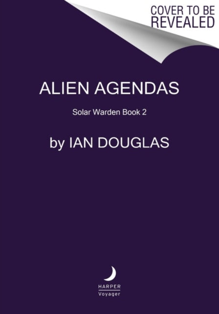 Book cover of: Alien Agendas. By: Ian Douglas
