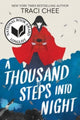 Thousand Steps into Night 9780063306677 Traci Chee
