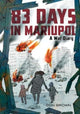 Book cover of: 83 Days in Mariupol: A War Diary. By: Don Brown