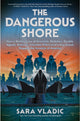 Dangerous Shore