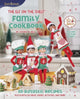 Book cover of: Elf on the Shelf Family Cookbook. By: Chanda A. Bell