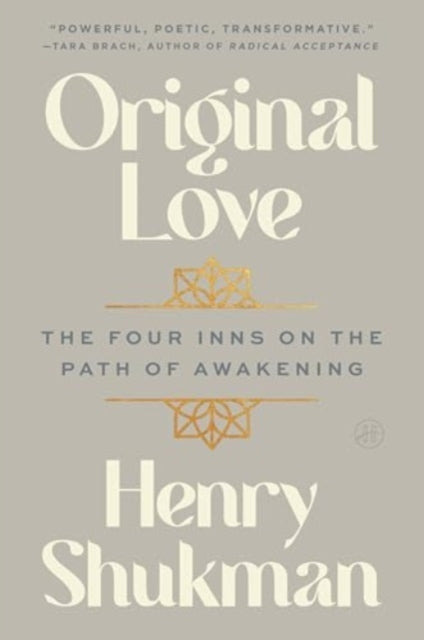 Book cover of: Original Love. By: Henry Shukman