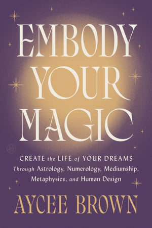 Embody Your Magic