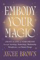Embody Your Magic