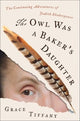 Book cover of: Owl Was a Baker’s Daughter