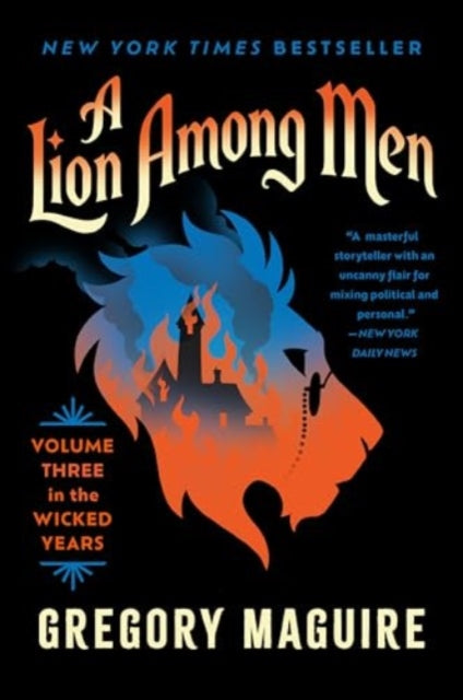 Book cover of: Lion Among Men. By: Gregory Maguire