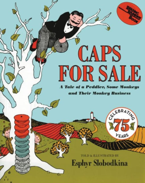 Book cover of: Caps for Sale. By: Esphyr Slobodkina