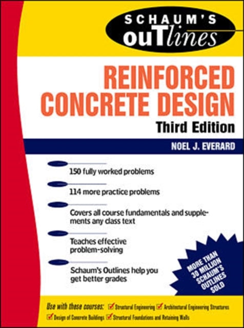 Book cover of: Schaum's Outline of Reinforced Concrete Design. By: Noel J. Everard