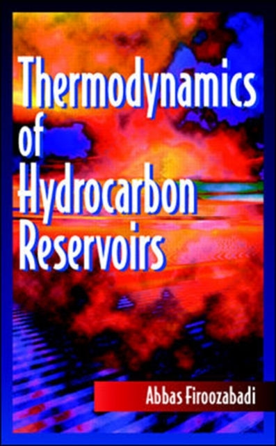 Book cover of: Thermodynamics of Hydrocarbon Reservoirs