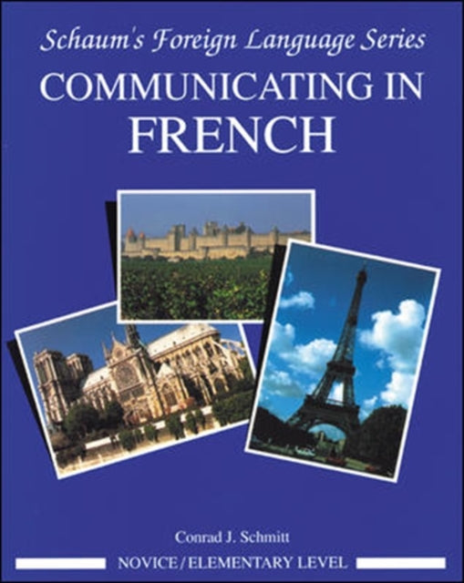 Book cover of: Communicating In French (Novice Level)
