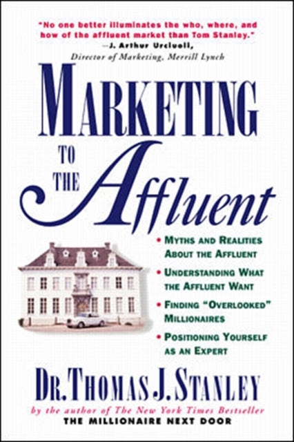 Book cover of: Marketing to the Affluent. By: Thomas J. Stanley