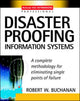 Book cover of: Disaster Proofing Information Systems. By: Robert W. Buchanan
