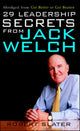 Book cover of: 29 Leadership Secrets From Jack Welch. By: Robert Slater