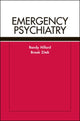 Book cover of: Emergency Psychiatry. By: Randy Hillard