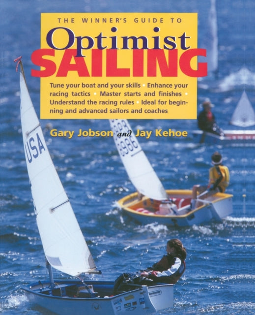Book cover of: Winner's Guide to Optimist Sailing