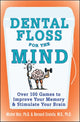 Book cover of: Dental Floss for the Mind. By: Michel Noir