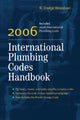 Book cover of: 2006 International Plumbing Codes Handbook. By: R. Dodge Woodson