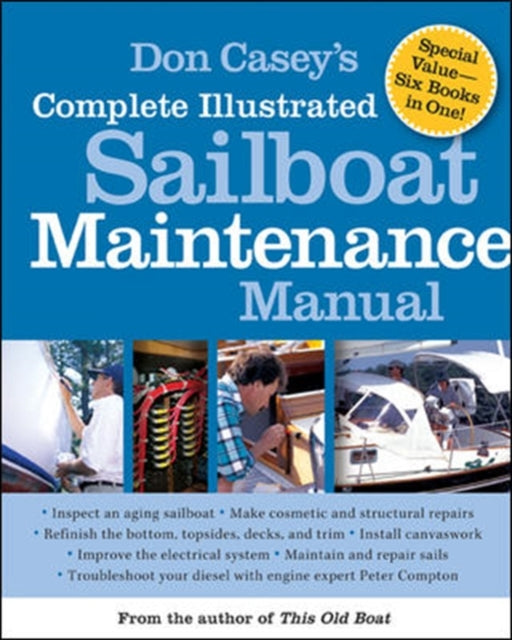 Book cover of: Don Casey's Complete Illustrated Sailboat Maintenance Manual. By: Don Casey
