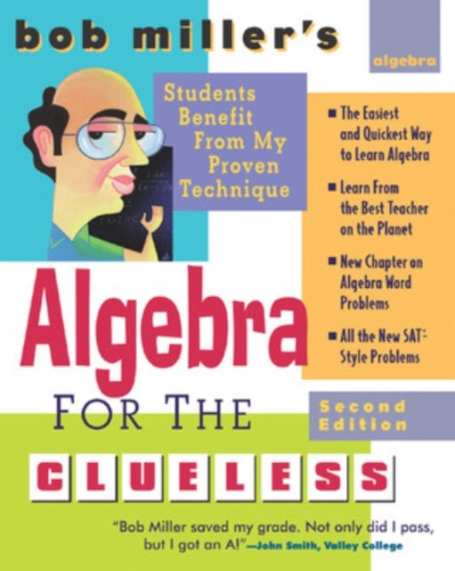 Book cover of: Bob Miller's Algebra for the Clueless. By: Bob Miller, Robert Miller