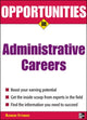 Book cover of: Opportunities in Administrative Assistant Careers. By: Blanche Ettinger