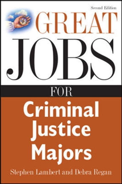 Book cover of: Great Jobs for Criminal Justice Majors. By: Stephen Lambert