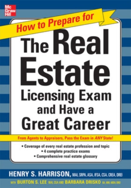Book cover of: How to Prepare For and Pass the Real Estate Licensing Exam: Ace the Exam in Any State the First Time!. By: Henry S. Harrison, Henry Harrison undifferentiated