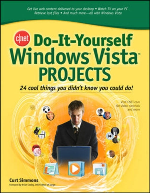 Book cover of: CNET Do-It-Yourself Windows Vista Projects. By: Curt Simmons