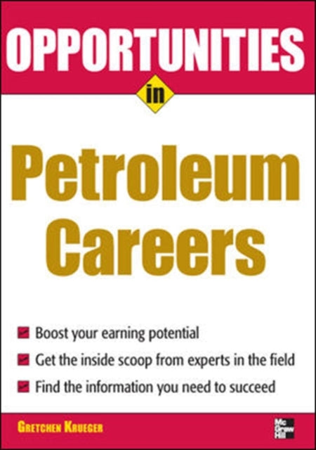 Book cover of: Opportunities in Petroleum. By: Gretchen Dewailly Krueger, Gretchen D. Krueger