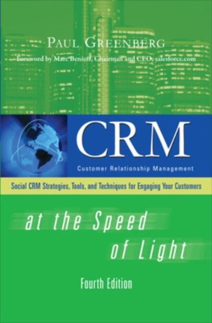 Book cover of: CRM at the Speed of Light, Fourth Edition. By: Paul Greenberg