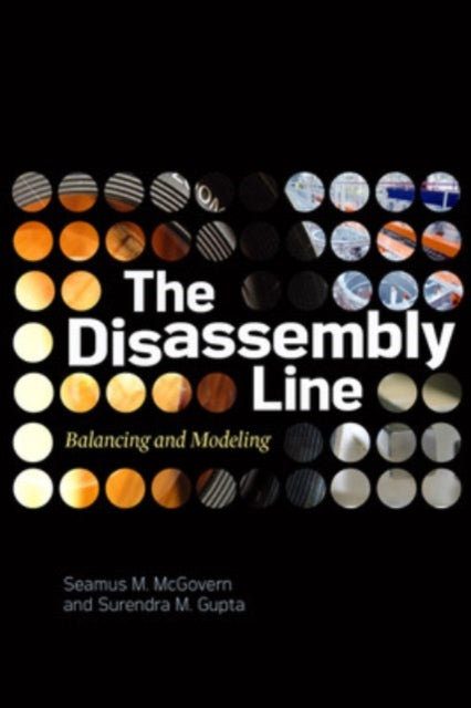 Book cover of: Disassembly Line: Balancing and Modeling. By: Seamus McGovern