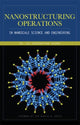 Book cover of: Nanostructuring Operations in Nanoscale Science and Engineering. By: Kal Renganathan Sharma
