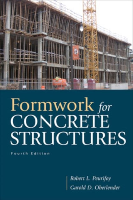 Book cover of: Formwork for Concrete Structures. By: R. L. Peurifoy
