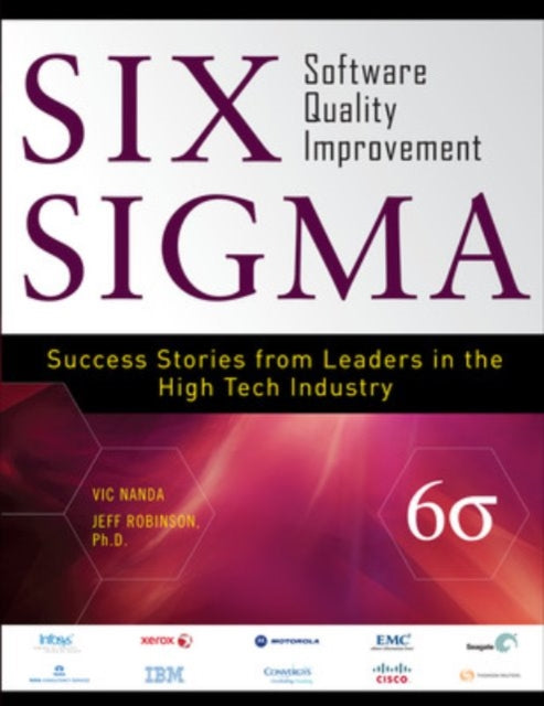 Book cover of: Six Sigma Software Quality Improvement. By: Vic Nanda