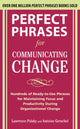 Book cover of: Perfect Phrases for Communicating Change. By: Lawrence Polsky