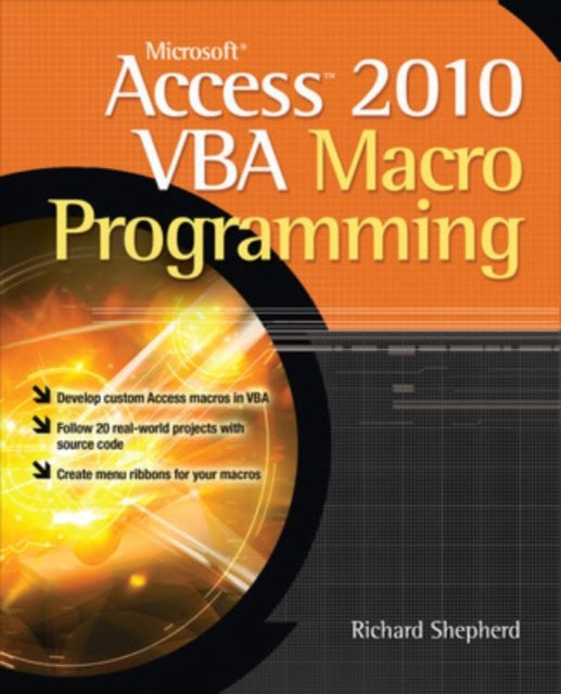 Book cover of: Microsoft Access 2010 VBA Macro Programming