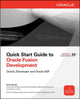 Book cover of: Quick Start Guide to Oracle Fusion Development. By: Grant Ronald
