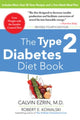 Book cover of: Type 2 Diabetes Diet Book, Fourth Edition. By: Calvin Ezrin