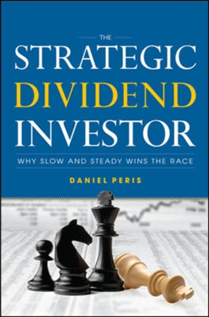 Book cover of: Strategic Dividend Investor. By: Daniel Peris