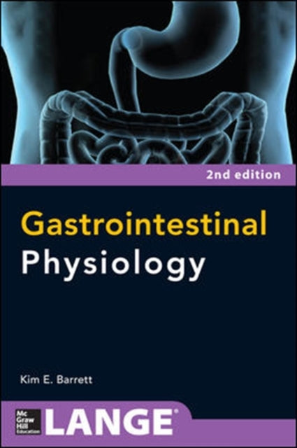 Book cover of: Gastrointestinal Physiology 2/E. By: Kim E. Barrett