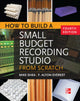 Book cover of: How to Build a Small Budget Recording Studio from Scratch 4/E. By: Mike Shea
