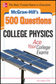 Book cover of: McGraw-Hill's 500 College Physics Questions